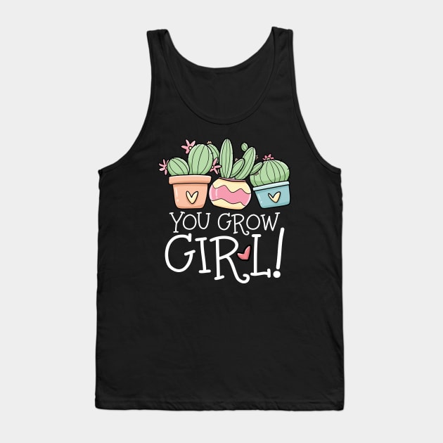 You Grow Girl Succulent Tank Top by AngelBeez29